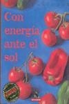 CON ENERGIA ANTE EL SOL | 9788439703778 | MARRODÁN PRADOS, IGONE