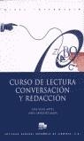 CURSO DE LECTURA CONVERSACION Y REDACCION NIVEL INTERMEDIO | 9788471435828 | SILES ARTES , JOSE