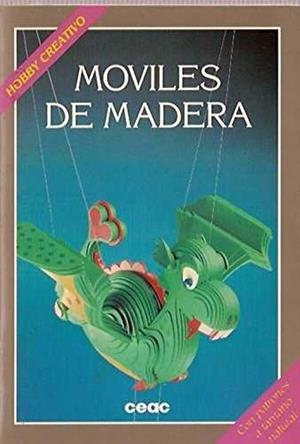 MOVILES DE MADERA | 9788432981319 | COLECTIVO DE ARTESANOS WERKEN