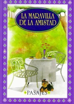 MARAVILLA DE LA AMISTAD, LA | 9789879581629 | LUCILLE DESCHAMPS