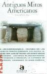 ANTIGUOS MITOS AMERICANOS | 9788448304003 | MAY , PEDRO PABLO G.