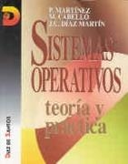 SISTEMAS OPERATIVOS, TEORIA Y PRACTICA | 9788479782627 | MARTÍNEZ, P.