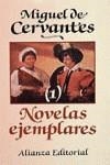 NOVELAS EJEMPLARES 1 | 9788420607252 | CERVANTES, MIQUEL DE