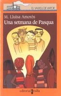 SETMANA DE PASQUA  UNA | 9788466100212 | AMOROS, MARIA LLUISA