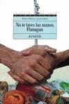 NO TE LAVES LAS MANOS, FLANAGAN | 9788420756493 | MARTIN/RIBERA