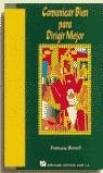 COMUNICAR BIEN PARA DIRIGIR MEJOR | 9788480881319 | BORRELL, F.
