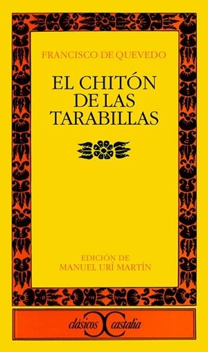 CHITON DE LAS TARABILLAS , EL | 9788470397998 | QUEVEDO FRANCISCO DE