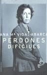 PERDONES DIFICILES | 9788427024724 | VIDAL-ABARCA, ANA MARIA