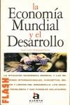 ECONOMIA MUNDIAL Y EL DESARROLLO, LA | 9788448302078 | RODRIGUEZ FERRERA, JUAN CLAUDIO