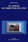 OFICIO DE DIRECTOR DE CINE, EL | 9788437615196 | CAMINO, J.