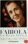 FABIOLA LA REINA BLANCA | 9788423922888 | SEGUY/MICHELLAND
