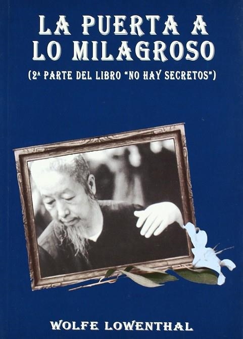 PUERTA A LO MILAGROSO, LA | 9788492128020 | LOWENTHAL, W.