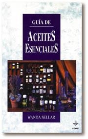 ACEITES ESENCIALES, GUIA DE | 9788441401303 | SELLAR, W.