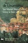 SAN MANUEL BUENO MARTIR COMO SE HACE UNA NOVELA | 9788420637624 | UNAMUNO, MIGUEL DE