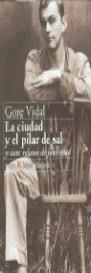CIUDAD Y EL PILAR DE SAL, LA | 9788479794385 | VIDAL, GORE