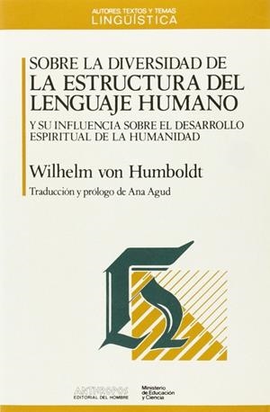 SOBRE LA DIVERSIDAD DE LA ESTRUCTURA DEL LENGUAJE | 9788476582039 | HUMBOLDT, WILLEIM VON