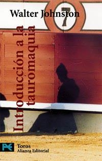 INTRODUCCION A LA TAUROMAQUIA | 9788420637877 | JOHNSTON, WALTER