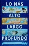 MAS ALTO LARGO PROFUNDO, LO | 9788408025474 | MALAM, JOHN