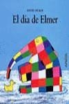 DIA DE ELMER, EL | 9788420780993 | MCKEE, DAVID