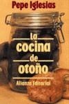 COCINA DE OTOÑO, LA | 9788420608112 | IGLESIAS, P.