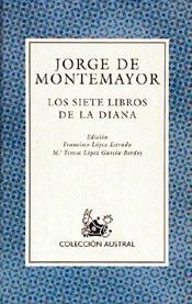 SIETE LIBROS DE LA DIANA, LOS | 9788423973095 | MONTEMAYOR, JORGE DE