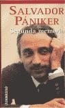 SEGUNDA MEMORIA | 9788484504023 | PANIKER, SALVADOR
