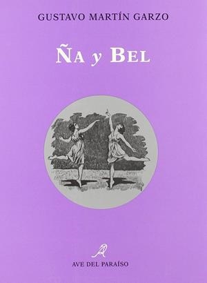 ÑA Y BEL | 9788488547262 | MARTIN GARZO ,GUSTAVO