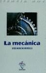 MECANICA , LA | 9788429453577 | MONCHO MORALES , JOSE