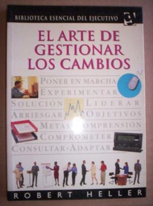 ARTE DE GESTIONAR CAMBIOS, EL | 9788425333064 | HELLER, ROBERT / SASLAVSKY NIEDERMANN, IRENE
