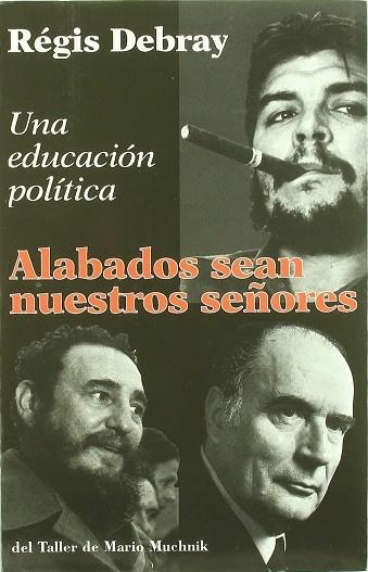 ALABADOS SEAN NUSTROS SEÑORES | 9788492386932 | DEBRAY , REGIS