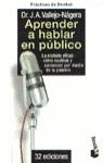 APRENDER A HABLAR EN PUBLICO | 9788408027300 | VALLEJO-NAGERA, J.A.