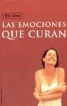 EMOCIONES QUE CURAN, LAS | 9788427024885 | ZARAI, RIKA