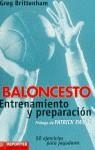 BALONCESTO, ENTRENAMIENTO Y PREPARACION | 9788427022478 | BRITTENHAM, GREG