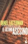 ULTIMO ASESINO, EL | 9788408023227 | EASTERMAN, DANIEL