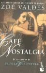 CAFE NOSTALGIA | 9788408028130 | VALDES , ZOE