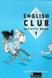 ENGLISH CLUB 1 ACTIVITY BOOK | 9780435286484 | READ-SALABERRI