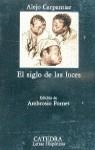 SIGLO DE LAS LUCES, EL | 9788437605500 | CARPENTIER, ALEJO