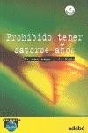 PROHIBIDO TENER CATORCE AÑOS | 9788423647699 | SANTIAGO, R. / OLMO, J.
