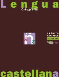 ORTOGRAFIA CAST CR.VAR. 2ºCICLO ESO | 9788448901608 | CÁRCELES DE LA HOZ, GUILLERMO
