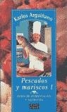 GUIA DE ALIMENTOS PESCADOS Y MARISCOS I | 9788483063217 | ARGUIÑANO, KARLOS