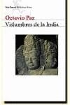 VISLUMBRES DE LA INDIA | 9788432215315 | PAZ , OCTAVIO