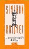 PRIMERA INVESTIGACION DE MAIGRET, LA | 9788483105757 | SIMENON, GEORGE