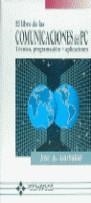 COMUNICACIONES DEL PC,EL LIBRO DE LAS | 9788478972128 | CARBALLAR,JOSE A.