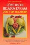 COMO  HACER HELADOS EN CASA | 9788431517700 | LANDRA ,LAURA Y MARGHERITA