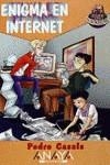 ENIGMA EN INTERNET | 9788441500150 | CASALS