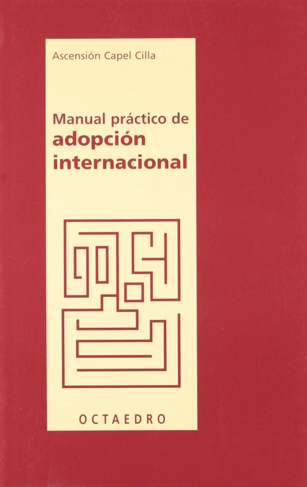 MANUAL PRACTICO DE ADOPCION INTERNACIONAL | 9788480633697 | CAPEL CILLA, ASECENCION