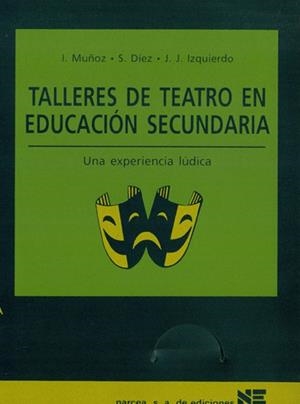 TALLERES DE TEATRO EN EDUCACION SECUNDARIA | 9788427712492 | VVAA