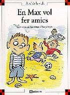 MAX VOL FER AMICS , EN | 9788424644185 | SAINT MARS , DOMINIQUE DE