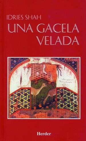 UNA GACELA VELADA | 9788425420344 | SHAH, IDRIES