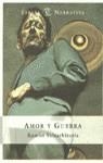 AMOR Y GUERRA | 9788423979523 | SAIZARBITORIA , RAMON